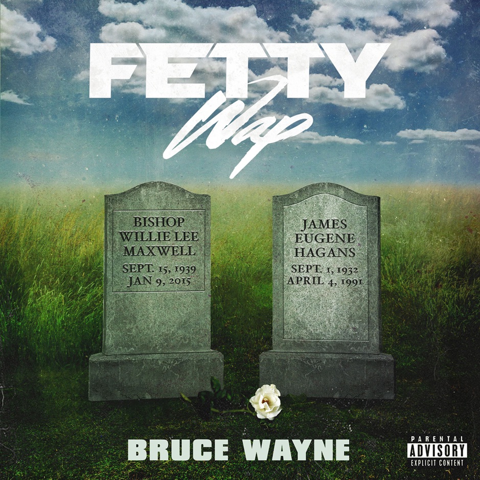 Fetty Wap - Bruce Wayne